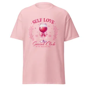 Self Love - Valentine’s Day T-Shirt – Lightweight and Comfortable