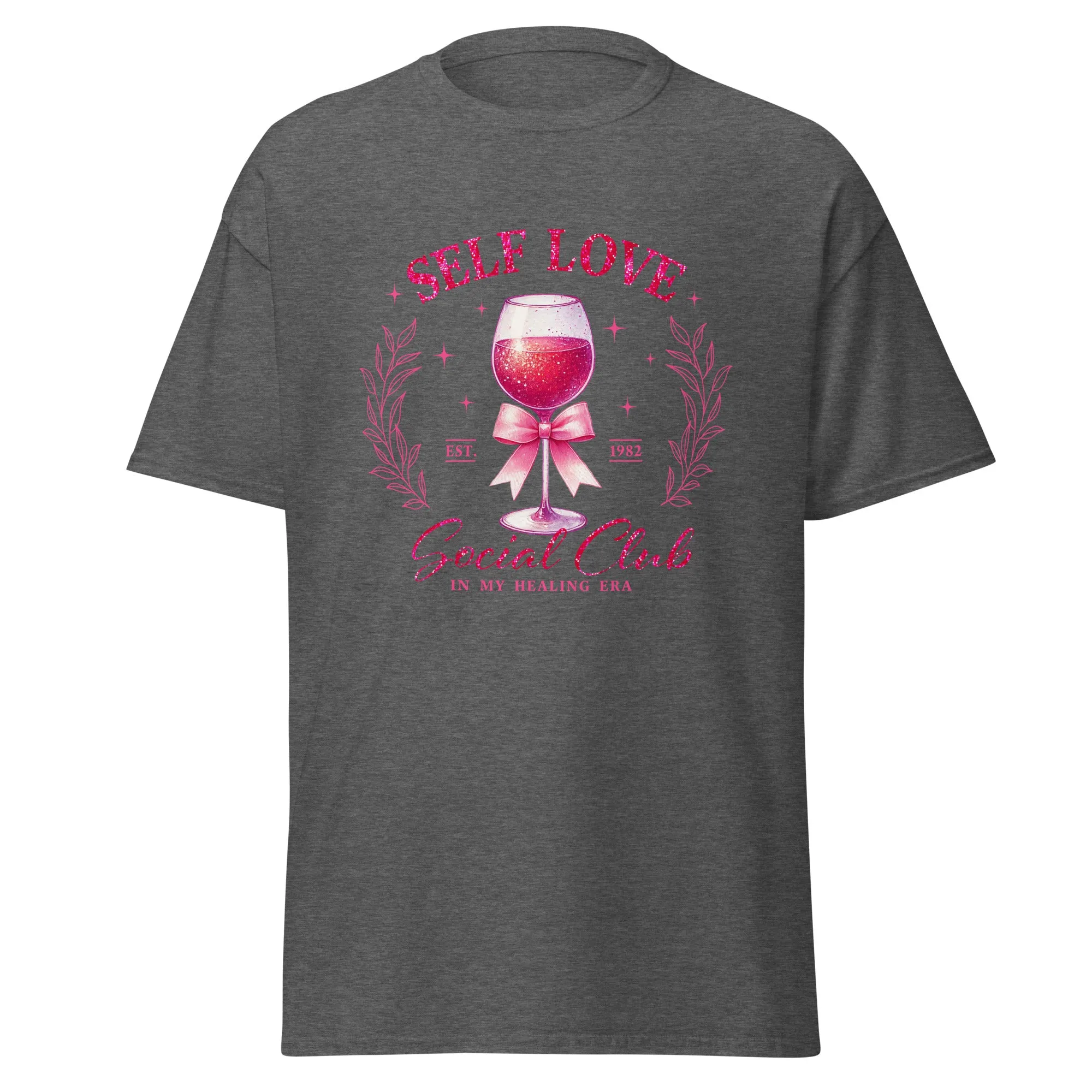 Self Love - Valentine’s Day T-Shirt – Lightweight and Comfortable