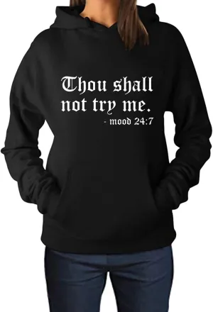 Teen Girls Womens Funny Hoodies Letter Printed Thou Shall Not Try Me Women's Hoodie Pullover Sweatshirt
