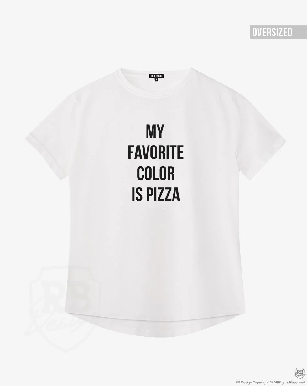 Trendy Women's T-shirt "My Favorite Color Is Pizza" WTD31